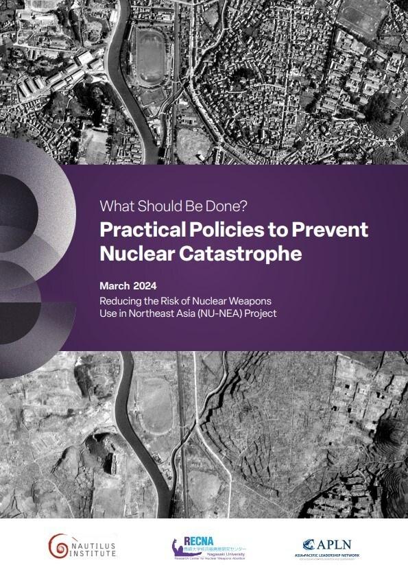 본문 이미지 - 일본 나가사키대학 핵무기폐기연구소센터(RECNA)와 한미 싱크탱크 등이 공동연구한 프로젝트 'NU-NEA'의 보고서 표지 갈무리. (출처 : RECNA 누리집) 2024.05.13/