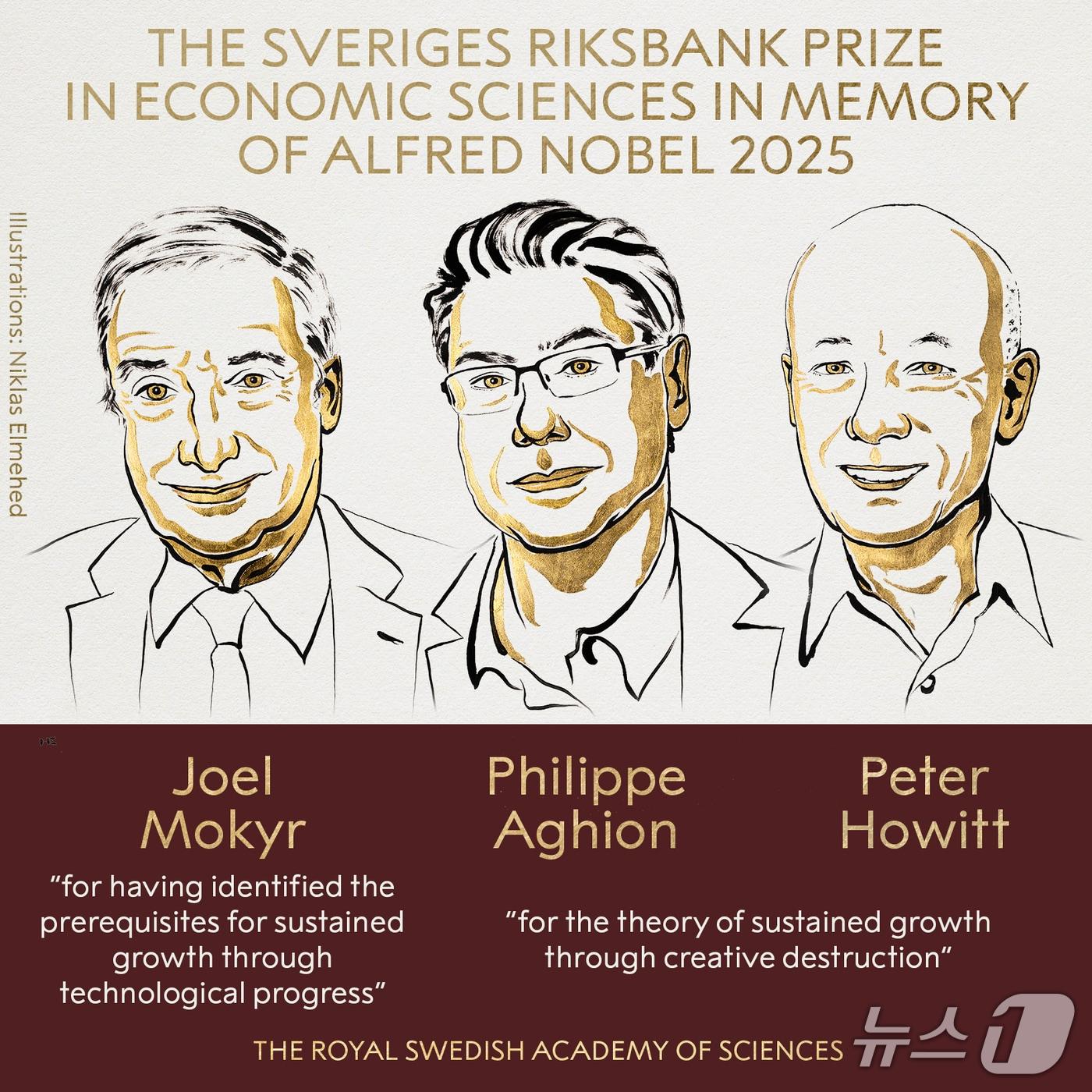본문 이미지 - 조엘 모키르 미국 노스웨스턴 대학 교수, 필립 아기옹 프랑스 인시아드 및 영국 런던 정치경제대학교 교수, 피터 호위트 미국 브라운 대학 교수가 13일&#40;현지시간&#41; 2025 노벨경제학상을 수상했다. 2025.10.13.&#40;출처=노벨상 엑스&#41; /뉴스1