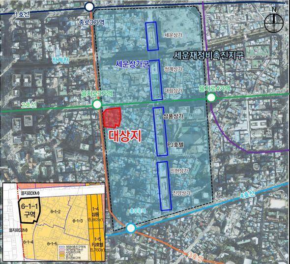 본문 이미지 - 세운지구 6-1-1구역 위치도(서울시 제공).