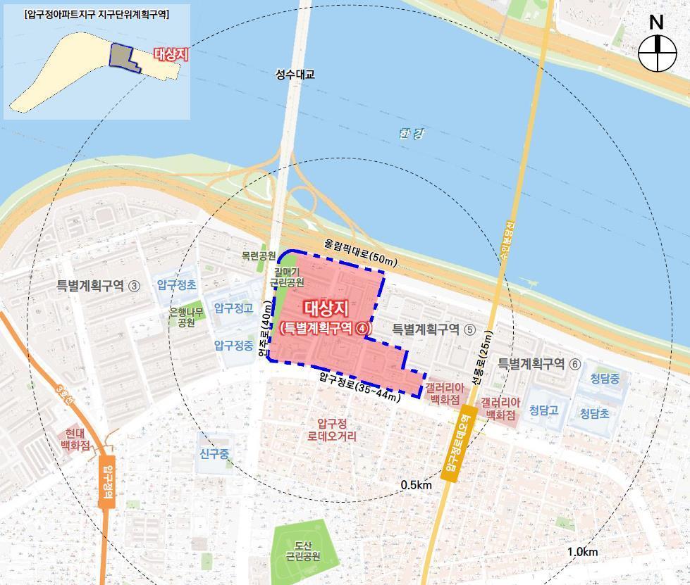 본문 이미지 - 압구정4구역 위치도(서울시 제공) 