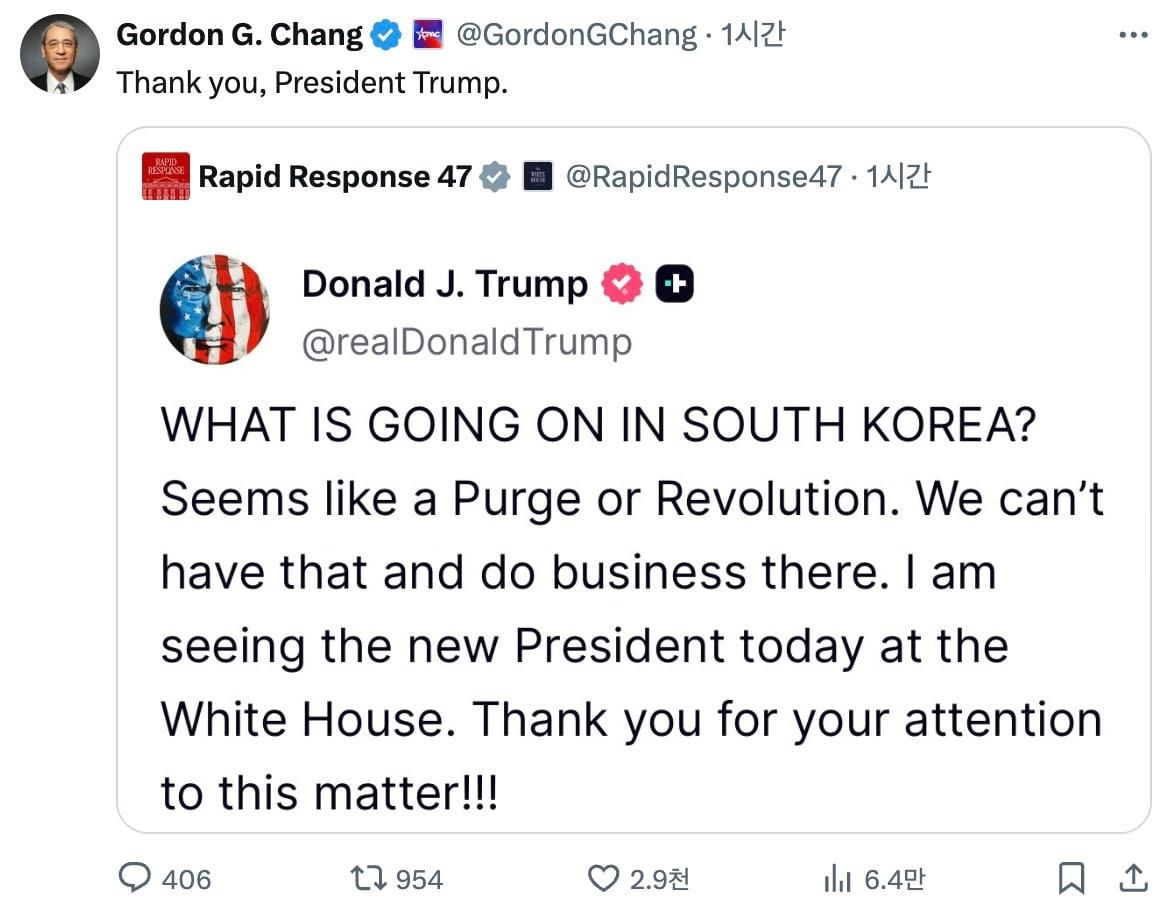 본문 이미지 - 미국의 고든 창 변호사가 &#34;한국에서 혁명이나 숙청이 일어나는 것 같다&#34;라는 도널드 트럼프 대통령의 주장을 공유한 게시물. &#40;고든 창 엑스&#40;X&#41; 계정 갈무리&#41;