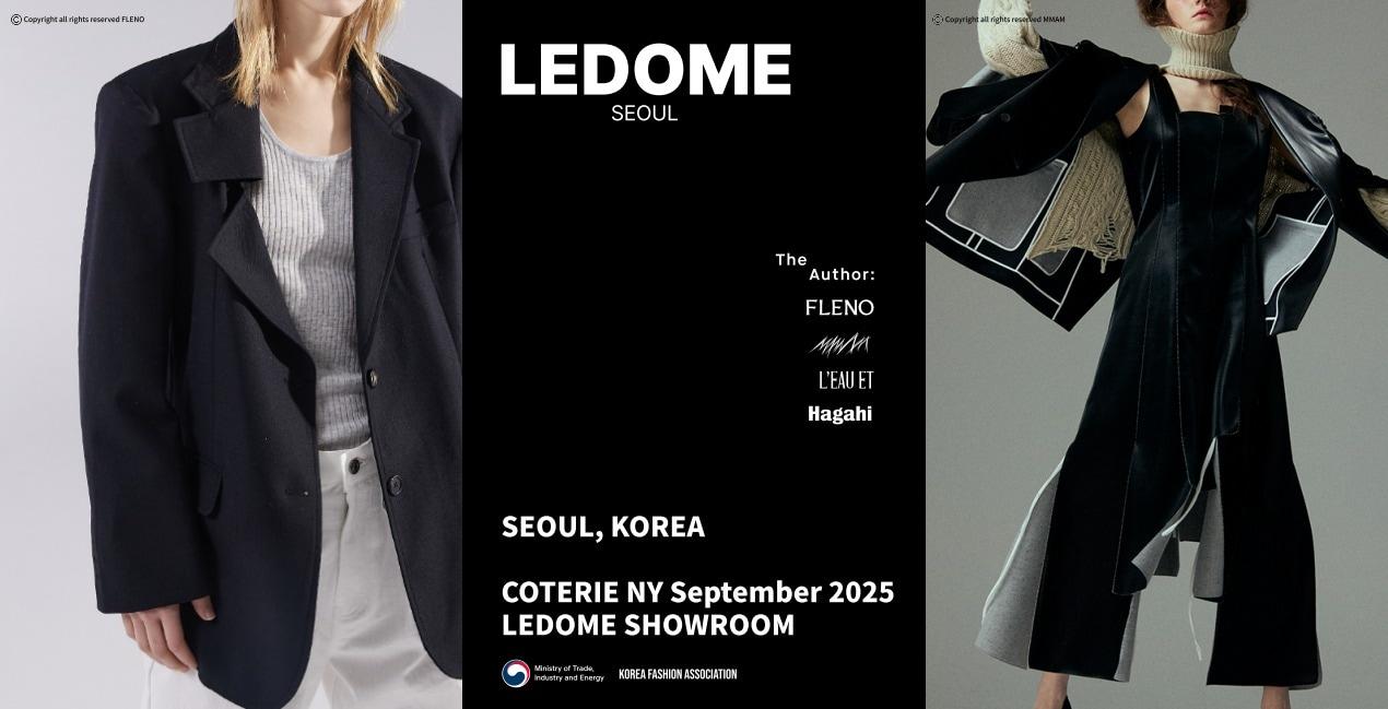 본문 이미지 - 한국패션협회는 산업통상자원부 지원으로 운영하는 K-패션쇼룸 르돔(LEDOME)이 14~16일 미국 뉴욕의 자비츠 컨벤션센터에서 열리는 미주 최대 여성 패션 전문 트레이드쇼 '뉴욕 코트리'(COTERIE NEW YORK S/S 2026)에 참가한다(패션협회제공)
